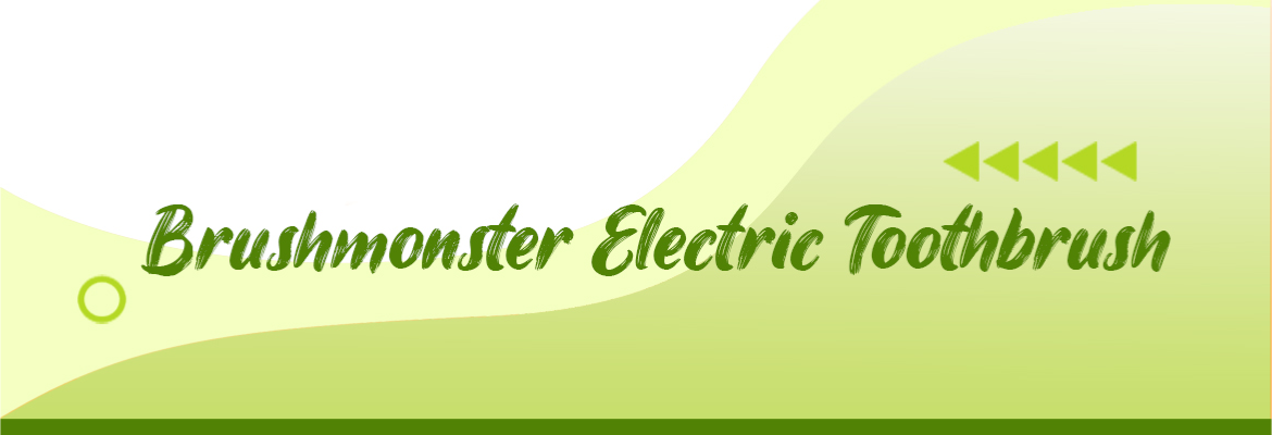 Brushmoster Electric Toothbrush collection banner